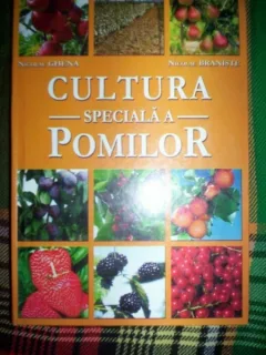 Cultura speciala a pomilor-Nicolae Ghena,Nicolae Braniste