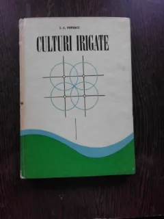 CULTURI IRIGATE - I.C. POPESCU