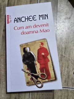 Cum am devenit doamna Mao - Anchee Min