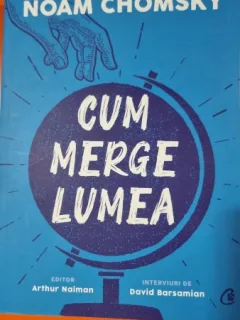 Cum merge lumea - Noam Chomsky