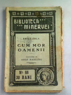CUM MOR OAMENII - EMILE ZOLA