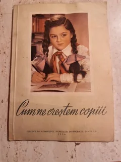 CUM NE CRESTEM COPIII