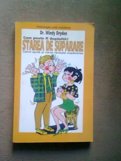 Cum poate fi depasita starea de suparare - Windy Dryden