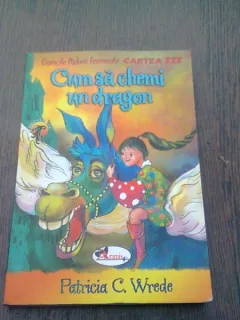 CUM SA CHEMI UN DRAGON - PATRICIA C. WREDE