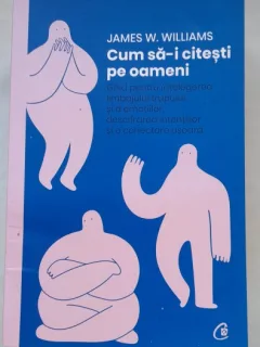 Cum sa-i citesti pe oameni - James W. Williams