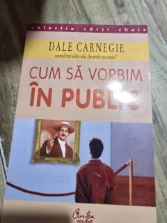 CUM SA VORBIM IN PUBLIC , DALE CARNEGIE , 2000