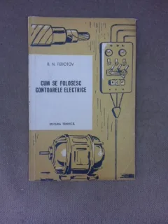 Cum se folosesc contoarele electrice - B.N. Fedotov