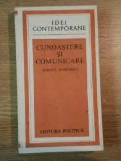 Cunoastere si comunicare - J. Habermas
