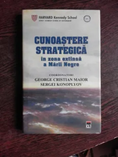 CUNOASTERE STRATEGICA IN ZONA EXTINSA A MARII NEGRE - GEORGE CRISTIAN MAIOR