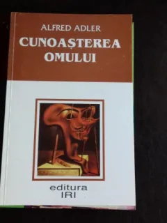 CUNOASTEREA OMULUI - ALFRED ADLER