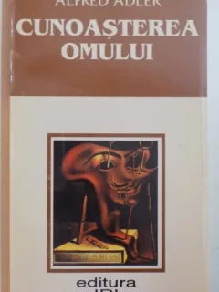 CUNOASTEREA OMULUI-ALFRED ADLER
