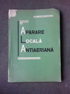 CUNOSTINTE DE APARARE LOCALA ANTIAERIANA - IOAN ALEXANDRU CAZACEANU