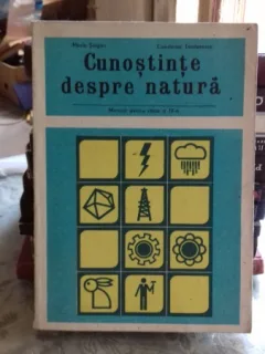 CUNOSTINTE DESPRE NATURA - MARIA SOIGAN  MANUAL CLASA IV-A