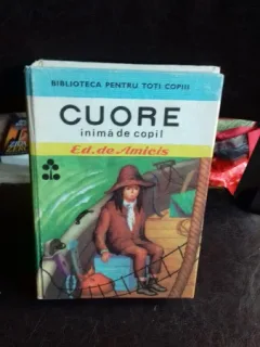 CUORE INIMA DE COPIL - ED. DE AMICIS