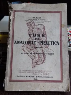 CURS DE ANATOMIE PRACTICA - I.TH. RIGA  VOL.1 PARTEA I