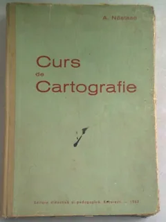 CURS DE CARTOGRAFIE - A. NASTASE