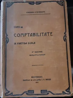 Curs de comptabilitate in partida dubla - Theodor Stefanescu (cu semnatura autorului)