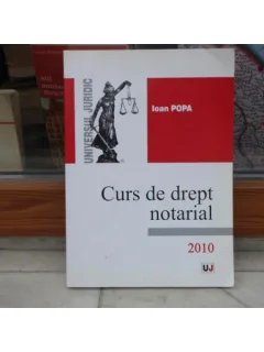Curs de drept notarial , Ioan Popa
