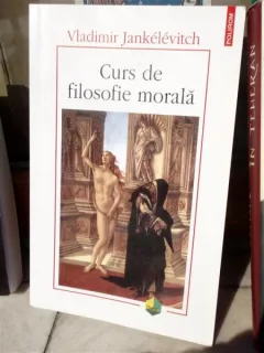 CURS DE FILOSOFIE MORALA , VLADIMIR JANKELEVITCH