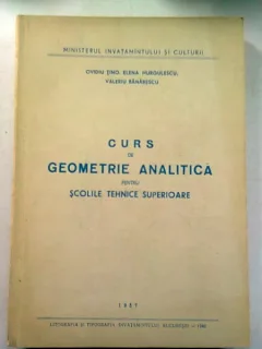 CURS DE GEOMETRIE ANALITICA PENTRU SCOLILE TEHNICE SUPERIOARE - OVIDIU TINO