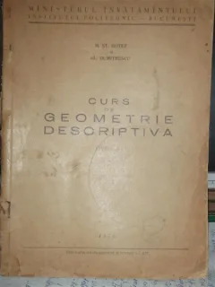 CURS DE GEOMETRIE DESCRIPTIVA - M.ST. BOTEZ