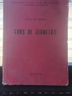Curs de Geometrie - Lector Dr.Liviu Nicolescu