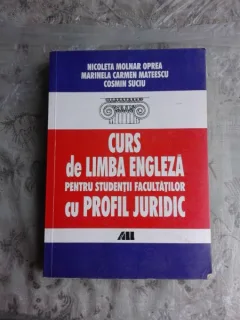 CURS DE LIMBA ENGLEZA PENTRU STUDENTII FACULTATILOR CU PROFIL JURIDIC