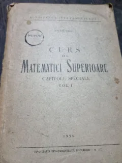 CURS DE MATEMATICI SUPERIOARE - ION GH. SABAC Vol I