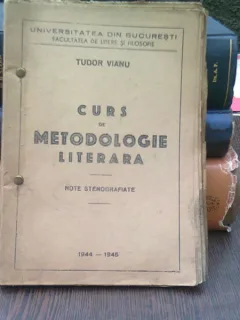 Curs de metodologie literara - Tudor Vianu   (note stenografiate)