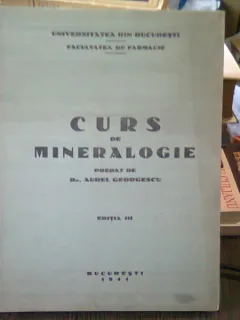 CURS DE MINERALOGIE - AUREL GEORGESCU