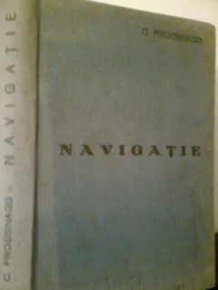 Curs de Navigatie - Cpt. PROSSINAGG CAROL (1933)