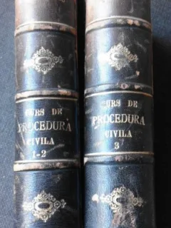 Curs de Procedura Civila - George G. Tocilescu  3 volume  (vol.I+II coligate)
