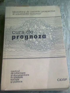 CURS DE PROGNOZA - MIHAI C. BOTEZ