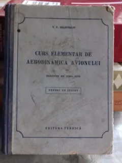 CURS ELEMENTAR DE AERODINAMICA AVIONULUI - V.F. BOLOTNICOV