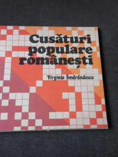 CUSATURI POPULARE ROMANESTI - VIRGINIA SMARANDESCU