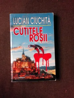 CUTITELE ROSII - LUCIAN CIUCHITA