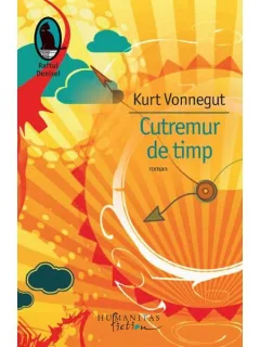 CUTREMUR DE TIMP - KURT VONNEGUT