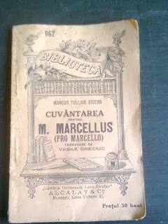CUVANTAREA PENTRU M. MARCELLUS - MARCUS TULLIUS CICERO