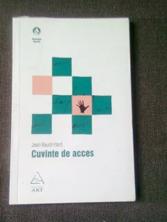 CUVINTE DE ACCES - JEAN BAUDRILLARD
