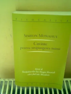 CUVINTE PENTRU STRAPUNGEREA INIMII - SIMEON MONAHUL
