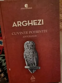 Cuvinte potrivite, antologie - Arghezi
