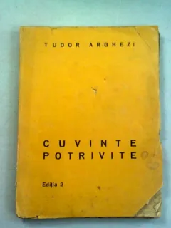 CUVINTE POTRIVITE - TUDOR ARGHEZI