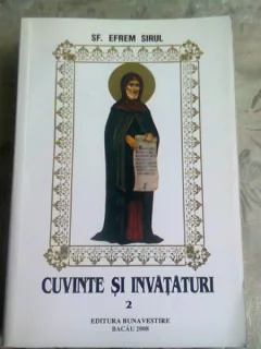 CUVINTE SI INVATATURI - SF. EFREM SIRIUL VOL.2
