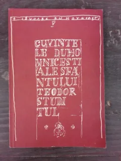 CUVINTELE DUHOVNICESTI ALE SFANTULUI TEODOR STUDITUL