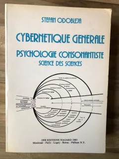 Cybernetique generale-psyhologie consonantiste-Science des sciences-St. Odobleja