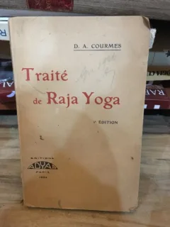 D. A. Courmes - Traite de Raja Yoga