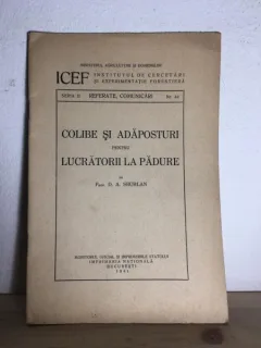 D. A. Sburlan - Colibe si Adaposturi pentru Lucratorii la Padure