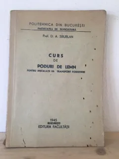 D. A. Sburlan - Curs de Poduri de Lemn