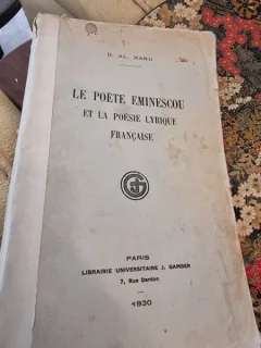 D. Al. Nanu - Le Poete Eminescou et la Poesie Lyrique Francaise
