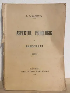 D. Caracostea - Aspectul Psihologic al Rasboiului